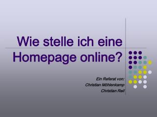 Wie stelle ich eine Homepage online?