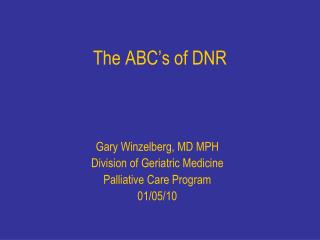 The ABC’s of DNR