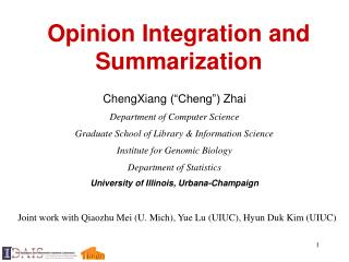 Opinion Integration and Summarization