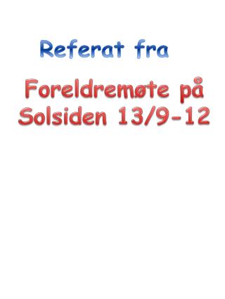 Foreldremøte på Solsiden 13/9-12