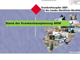 Stand der Krankenhausplanung NRW