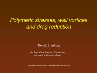 Polymeric stresses, wall vortices and drag reduction