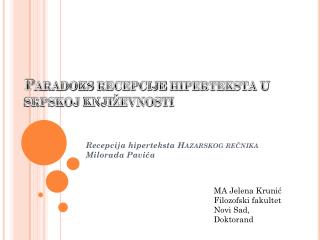 Paradoks recepcije hiperteksta u srpskoj književnosti