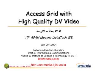 Access Grid with High Quality DV Video