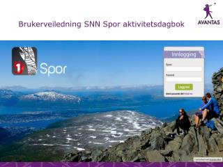 Brukerveiledning SNN Spor aktivitetsdagbok