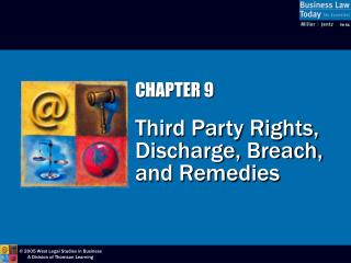 CHAPTER 9 Third Party Rights, Discharge, Breach, and Remedies