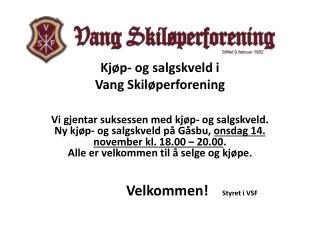 Kjøp- og salgskveld i Vang Skiløperforening