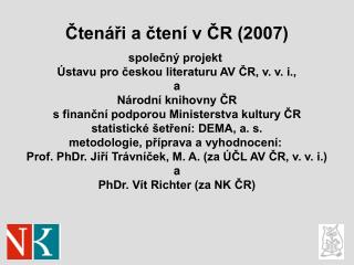 Čtenáři a čtení v ČR (2007)