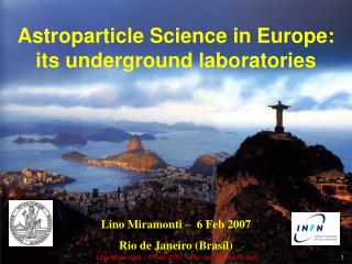 Astroparticle Science in Europe: its underground laboratories