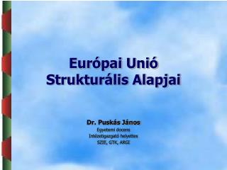 Európai Unió Strukturális Alapjai