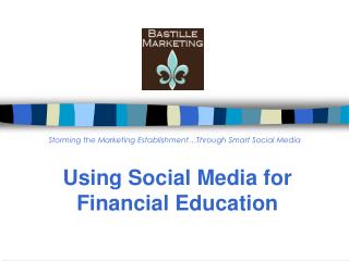 Using Social Media for Financial Education