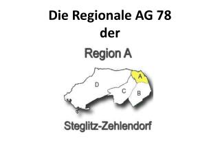 Die Regionale AG 78 der