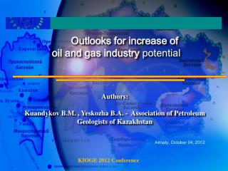 Outlooks for increase of oil and gas industry  potential