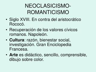 NEOCLASICISMO-ROMANTICISMO
