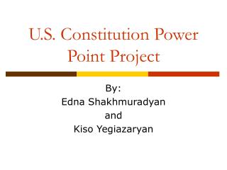 U.S. Constitution Power Point Project