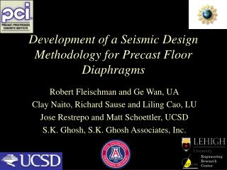 Development of a Seismic Design Methodology for Precast Floor Diaphragms