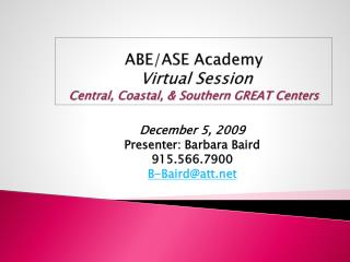 ABE/ASE Academy Virtual Session Central, Coastal, &amp; Southern GREAT Centers