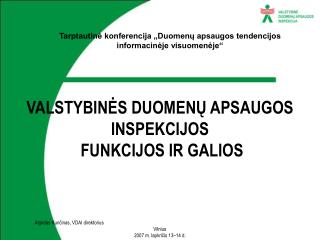 VALSTYBINĖS DUOMENŲ APSAUGOS INSPEKCIJOS FUNKCIJOS IR GALIOS