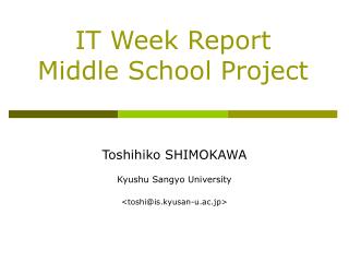 IT Week Report Middle School Project