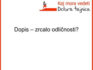 Dopis – zrcalo odličnosti?