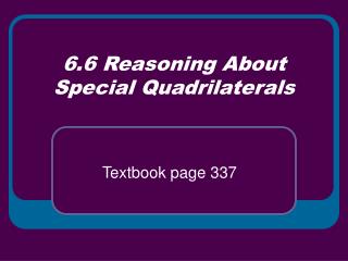 6.6 Reasoning About Special Quadrilaterals