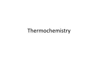 Thermochemistry