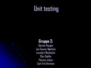 Unit testing