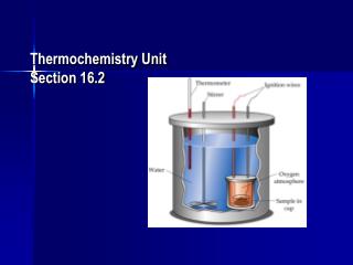 Thermochemistry Unit Section 16.2