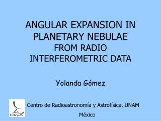 ANGULAR EXPANSION IN PLANETARY NEBULAE FROM RADIO INTERFEROMETRIC DATA
