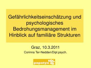 Graz, 10.3.2011 Corinna Ter-Nedden/Dipl.psych.