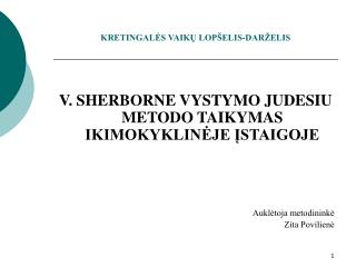 KRETINGALĖS VAIKŲ LOPŠELIS-DARŽELIS