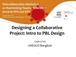 Designing a Collaborative Project: Intro to PBL Design