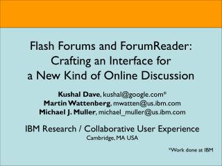 Flash Forums and ForumReader: Crafting an Interface for a New Kind of Online Discussion