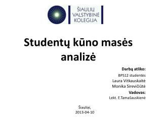 Studentų kūno masės analizė