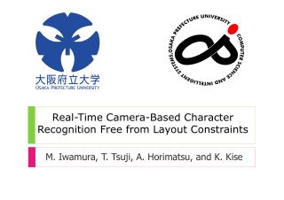 Real-Time Camera-Based Character Recognition Free from Layout Constraints