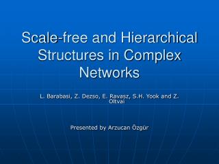 Scale-free and Hierarchical Structures in Complex Networks