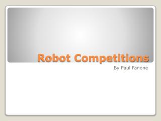 Robot Competitions