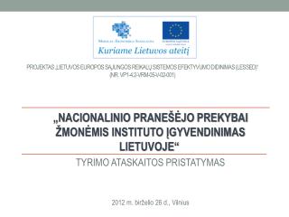 „ NACIONALINIO PRANEŠĖJO PREKYBAI ŽMONĖMIS INSTITUTO ĮGYVENDINIMAS LIETUVOJE“