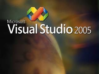 Visual Studio 2005 “ Produktivita na míru ”