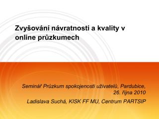 Zvyšování návratnosti a kvality v online průzkumech