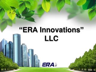 “Е R А Innovations ” LLC