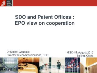 SDO and Patent Offices : EPO view on cooperation