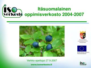 Itäsuomalainen oppimisverkosto 2004-2007