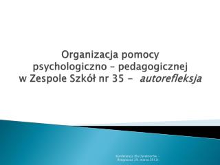 Organizacja pomocy psychologiczno – pedagogicznej