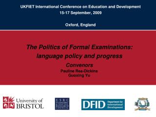 UKFIET International Conference on Education and Development 15-17 September, 2009 Oxford, England