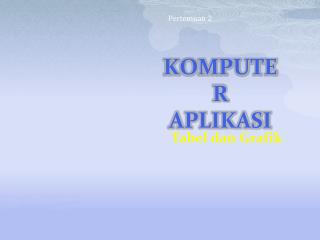 KOMPUTER APLIKASI