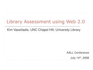 Library Assessment using Web 2.0