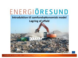 Introduktion til samfundsøkonomisk model Lagring af affald
