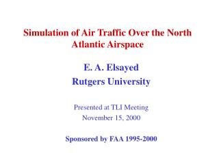 Simulation of Air Traffic Over the North Atlantic Airspace