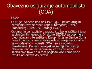 Obavezno o siguranje automobilista (OOA)